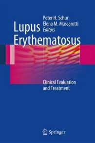 Lupus Erythematosus : Clinical Evaluation and Treatment （2012）