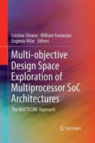Multi-objective Design Space Exploration of Multiprocessor SoC Architectures : The MULTICUBE Approach （2011）