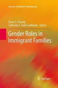 Gender Roles in Immigrant Families (Advances in Immigrant Family Research) （2013）