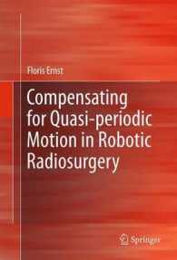 Compensating for Quasi-periodic Motion in Robotic Radiosurgery （2012）