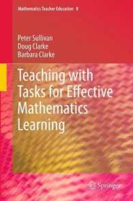Teaching with Tasks for Effective Mathematics Learning (Mathematics Teacher Education) （2013）