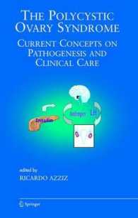 The Polycystic Ovary Syndrome : Current Concepts on Pathogenesis and Clinical Care (Endocrine Updates) （2007）