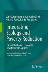 Integrating Ecology and Poverty Reduction : The Application of Ecology in Development Solutions （2012）