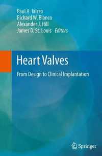 Heart Valves : From Design to Clinical Implantation （2013）