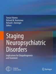 Staging Neuropsychiatric Disorders : Implications for Etiopathogenesis and Treatment （2012）