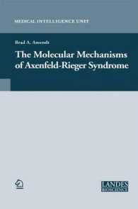 The Molecular Mechanisms of Axenfeld-Rieger Syndrome (Medical Intelligence Unit) （2005）