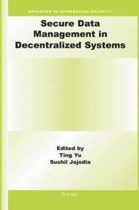 Secure Data Management in Decentralized Systems (Advances in Information Security) （2007）
