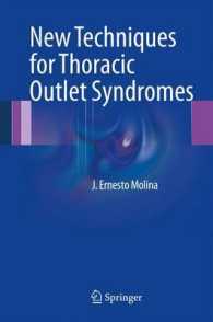 New Techniques for Thoracic Outlet Syndromes （2013）