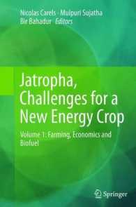 Jatropha, Challenges for a New Energy Crop : Volume 1: Farming, Economics and Biofuel （2012）