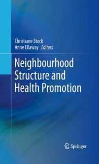 Neighbourhood Structure and Health Promotion （2013）