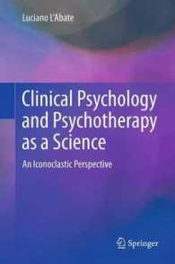 Clinical Psychology and Psychotherapy as a Science : An Iconoclastic Perspective