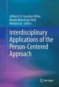 Interdisciplinary Applications of the Person-Centered Approach （2013）