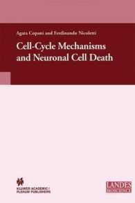 Cell-Cycle Mechanisms and Neuronal Cell Death (Neuroscience Intelligence Unit) （2005）