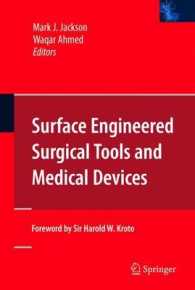 Surface Engineered Surgical Tools and Medical Devices （2007）