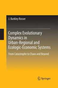 Complex Evolutionary Dynamics in Urban-Regional and Ecologic-Economic Systems : From Catastrophe to Chaos and Beyond （2011）
