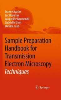 Sample Preparation Handbook for Transmission Electron Microscopy : Techniques （2010）