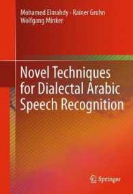 Novel Techniques for Dialectal Arabic Speech Recognition （2012）