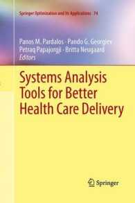 Systems Analysis Tools for Better Health Care Delivery (Springer Optimization and Its Applications) （2013）