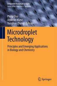 Microdroplet Technology : Principles and Emerging Applications in Biology and Chemistry (Integrated Analytical Systems) （2012）
