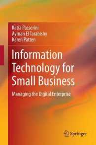 Information Technology for Small Business : Managing the Digital Enterprise （2012）