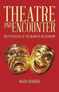 Theatre and Encounter : The Psychology of the Dramatic Relationship