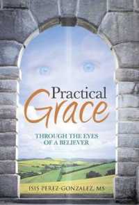 Practical Grace : Through the Eyes of a Believer