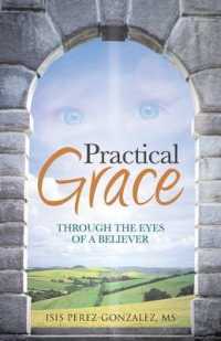 Practical Grace : Through the Eyes of a Believer
