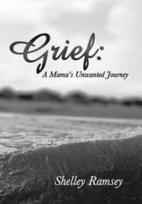 Grief: A Mama's Unwanted Journey