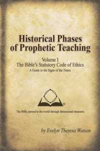 Historical Phases of Prophetic Teaching : Bible's Statutory Code of Ethics 〈1〉