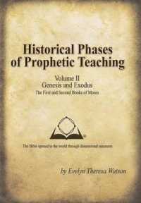 Historical Phases of Prophetic Teaching : Genesis and Exodus 〈2〉