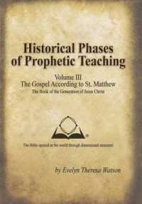 Historical Phases of Prophetic Teaching : Gospel According to St. Matthew 〈3〉