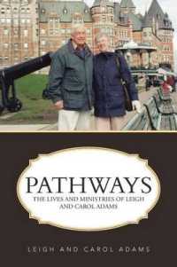 Pathways : The Lives and Ministries of Leigh and Carol Adams