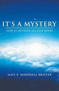 It's a Mystery : God Is Outside All Our Boxes