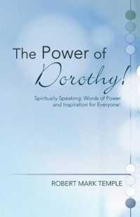 The Power of Dorothy! : Spiritually Speaking: Words of Power and Inspiration for Everyone!