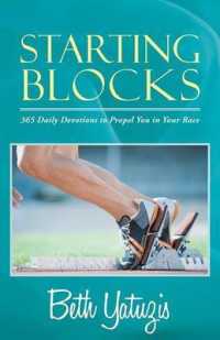Starting Blocks : 365 Daily Devotions to Propel You in Your Race