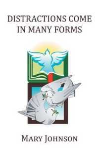 Distractions Come in Many Forms -- Paperback / softback