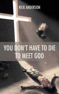 You Dont Have to Die to Meet God