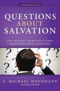 Questions about Salvation : The 100 Most Frequently Asked Questions about Salvation