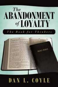The Abandonment of Loyalty : The Book for Thinkers