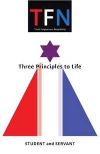 TFN : Three Principles to Life
