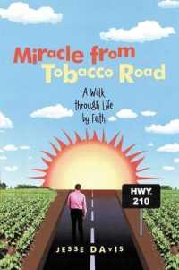 Miracle from Tobacco Road : A Walk through Life by Faith