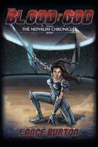 The Blood of a God : The Nephilim Chronicles, Book One