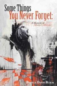 Some Things You Never Forget : A Memoir of Mama's Morsels