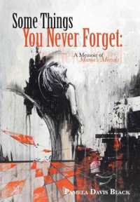 Some Things You Never Forget : A Memoir of Mama's Morsels