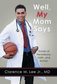 Well, My Mom Says : Stories of Persistence, Faith, and Action