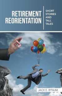 Retirement Reorientation : Short Stories and Tall Tales
