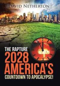 The Rapture 2028 : Americas Countdown to Apocalypse!