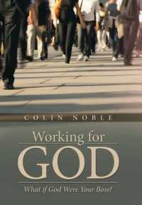 Working for God : What If God Were Your Boss?