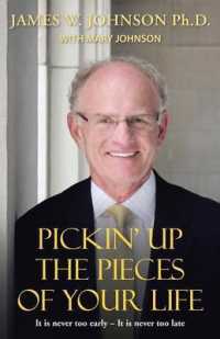 Pickin Up the Pieces of Your Life : It Is Never Too Early It Is Never Too Late