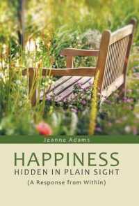 Happiness : Hidden in Plain Sight: a Response from within